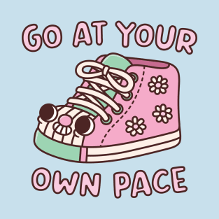 Cute Sneaker Go At Your Own Pace Motivational Quote T-Shirt