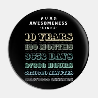 10 Years Pure Awesomeness Birthday Gift Boys Girls Pin