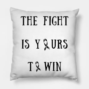 The fight is yours to win Pillow