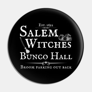 Halloween Bunco Salem Bunco Hall Funny Gift Prize Pin