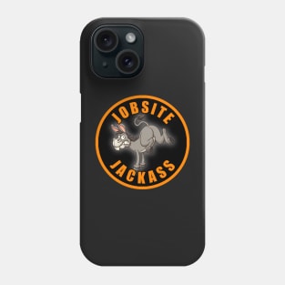 Jobsite Jackass Phone Case