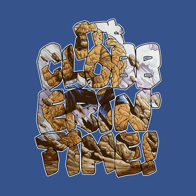 it's clobberin time shirt