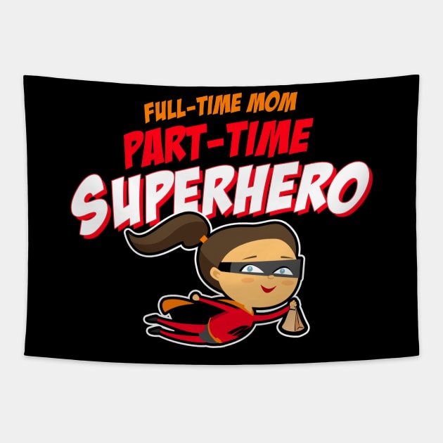 Superhero Mom Tapestry by BrillianD