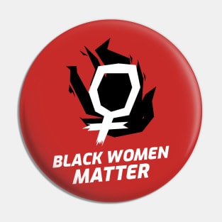 Black Women Matter BLM Black Lives Matter Activism Feminism Pin