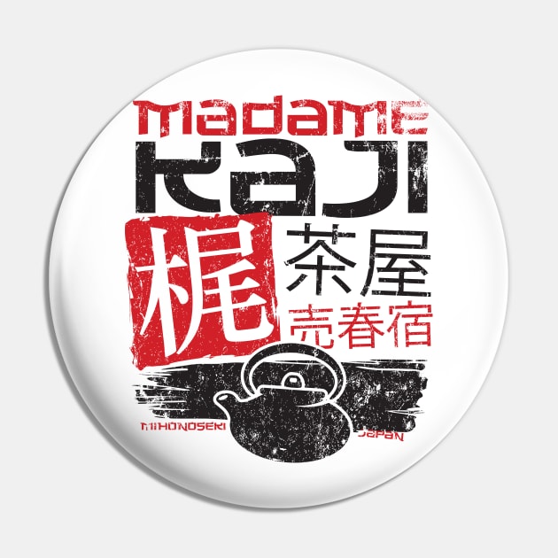 Madame Kaji Tea House & Brothel Pin by MindsparkCreative