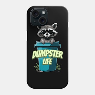 Raccoon Dumpster Life Trash Vibes Phone Case
