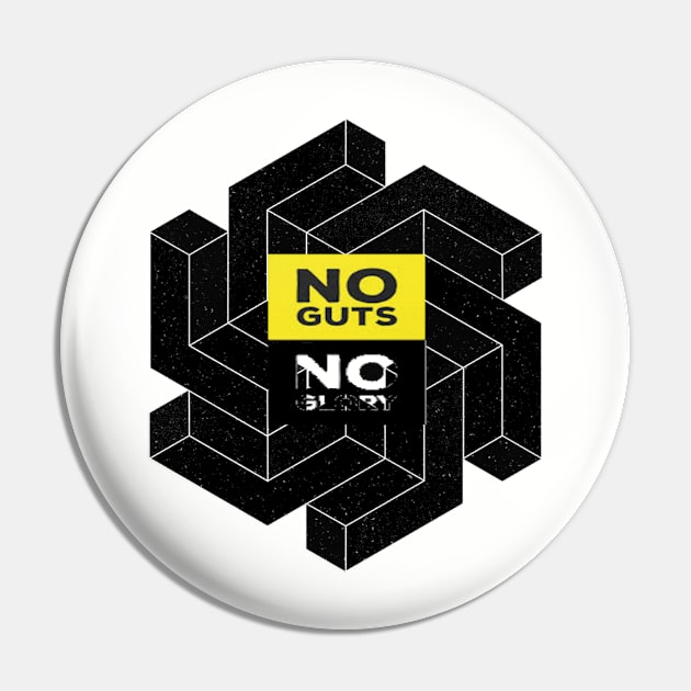 No guts no glory Pin by joshsmith