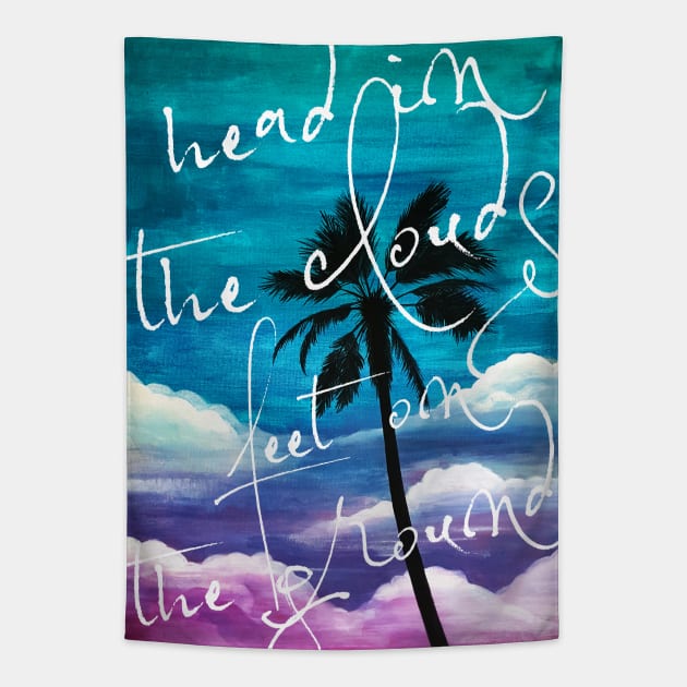 Head in the clouds, feet on the ground Tapestry by ZuskaArt