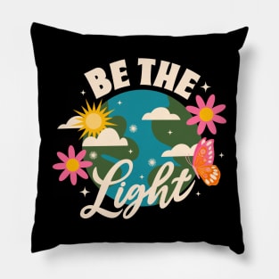 Be the Light Pillow