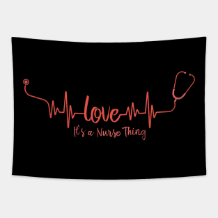 Love Its a Nurse Thing Nursing Gift Tapestry