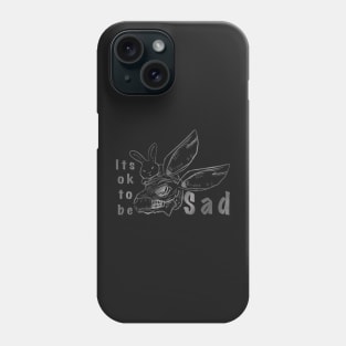 It’s ok to be SAD Phone Case