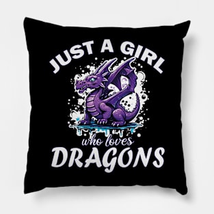 Just a Girl who loves Dragons Pillow