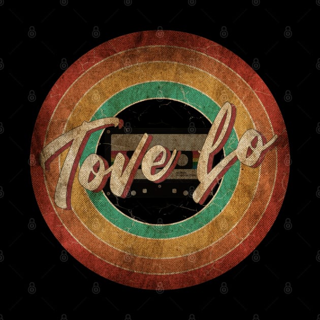 Tove Lo Vintage Circle Art by antongg