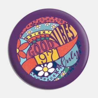 Good vibes only 1971 Pin