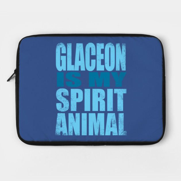 Glaceon is my Spirit Animal