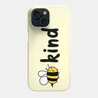 Bee kind Phone Case