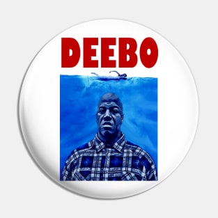 DEEBO (Friday/Jaws Parody) Pin