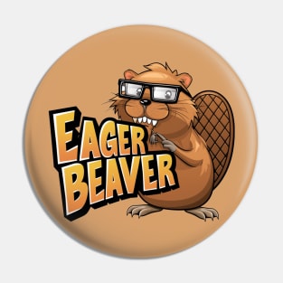 Enthusiastic Eager Beaver Pin