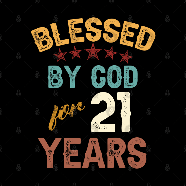 blessed by god for 21 years by yalp.play