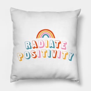 Radiate Positivity Pillow