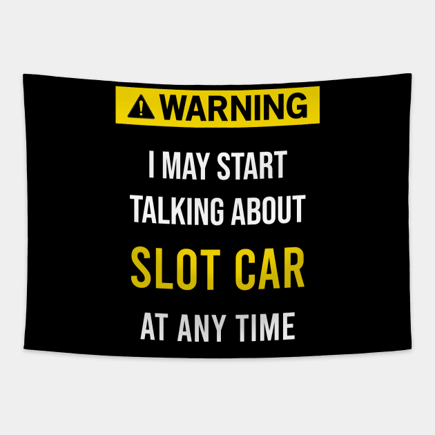 Warning Slot car racing Tapestry by blakelan128