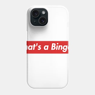 That's a Bingo! Phone Case