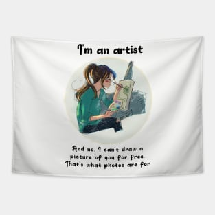 I´m an artist (black font) Tapestry