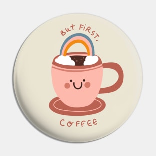 But first coffee Pin