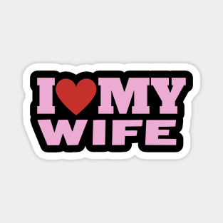 I Love My Wife, Valentine Day Magnet
