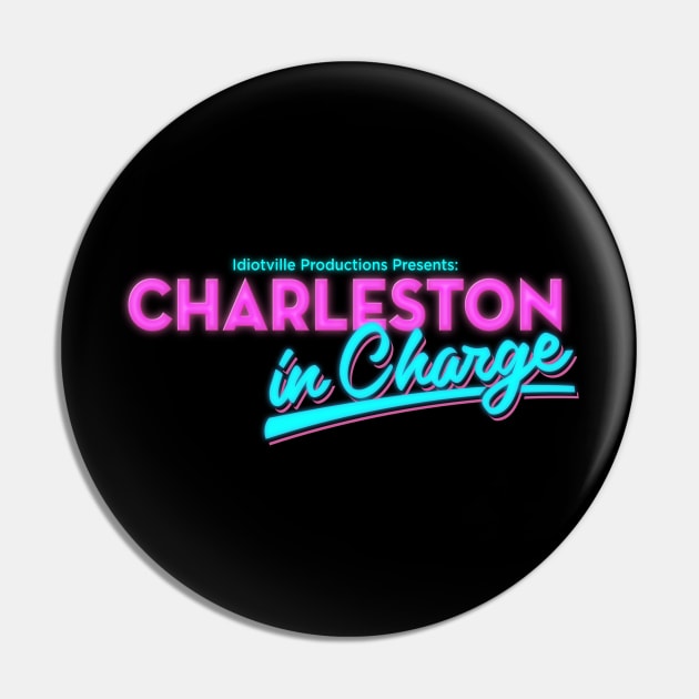 Charleston In Charge Podcast! Pin by Idiotville Productions