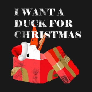 Vintage I want a duck for christmas screaming duck T-Shirt