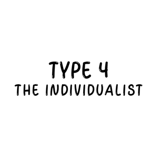 Enneagram Type 4 (The Individualist) T-Shirt