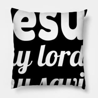 Jesus My Lord My Savior Pillow