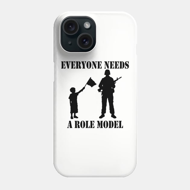 Everyone Needs A Role Model (black) Phone Case by Pixhunter