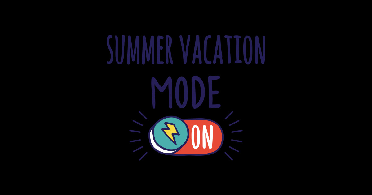 Summer Vacation mode On Summer Vacation Mode On Sticker TeePublic