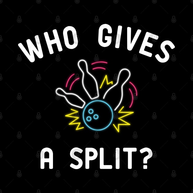 Bowling - Who gives a split ? by KC Happy Shop