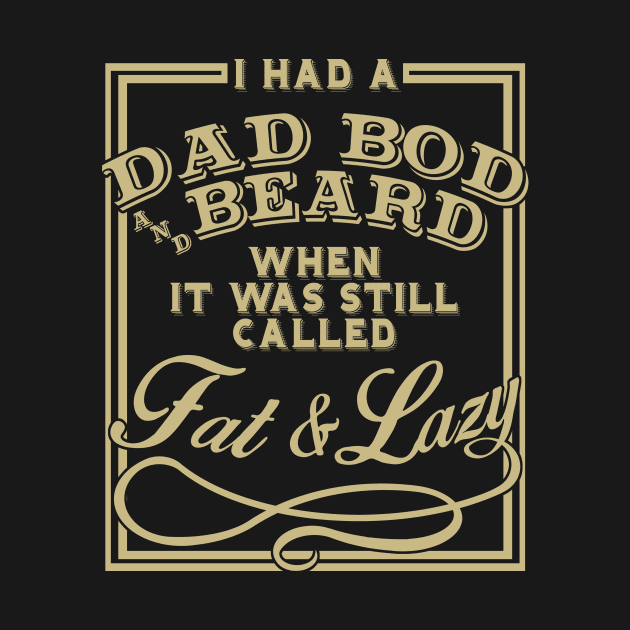 FAther (2) Old School Dad Bod by HoangNgoc