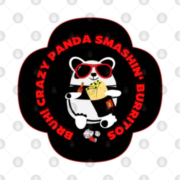 Panda Smashin' Burritos By Abby Anime(c)(Blk) by Abby Anime