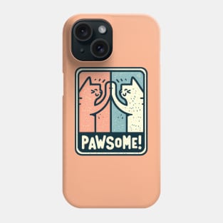 Having a Pawsome time! Phone Case