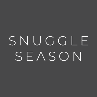 Snuggle Season T-Shirt