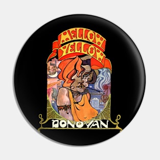 Donovan Mellow Yellow Pin