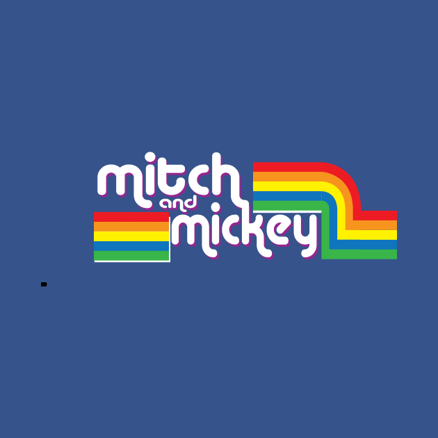 Mitch And Mickey by LostOnTheTrailSupplyCo