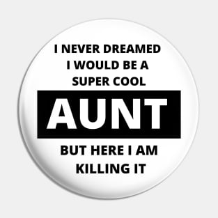 cool aunt logo Pin