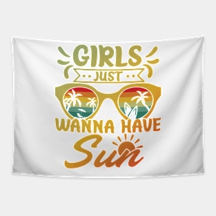 Girls Just Wanna Have Sun Tapestry