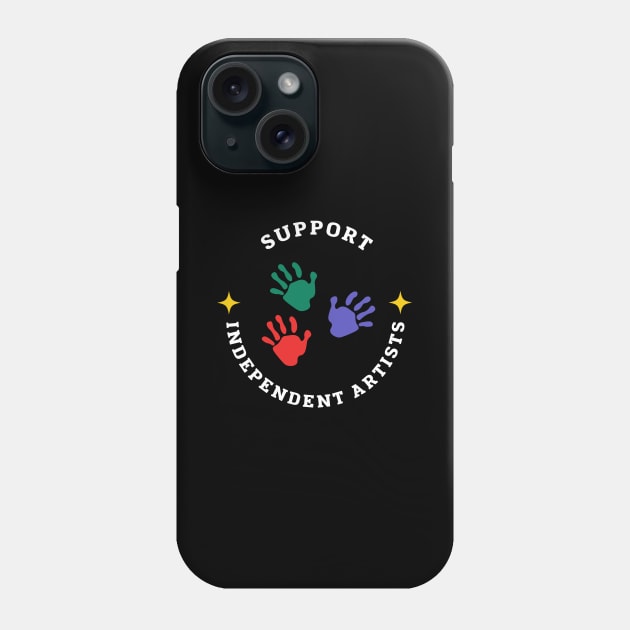 Independent Artists Phone Case by iconking