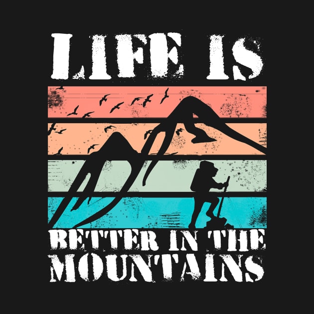 LIFE IS BETTER IN THE MOUNTAINS Colorful Mountain Sunset Scratched Rough Design With Hiker And Birds Flying Over by Musa Wander