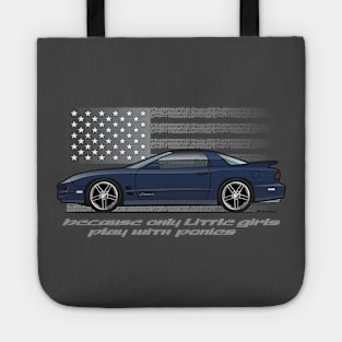 Because Only Little Girls Play with Ponies - dark blue coupe Tote