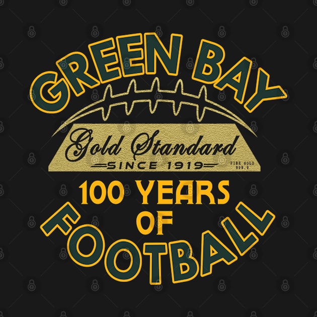 Green Bay Football Classic 100 Year Anniversary Gold Standard by FFFM