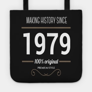 FAther (2) Making History since 1979 Tote