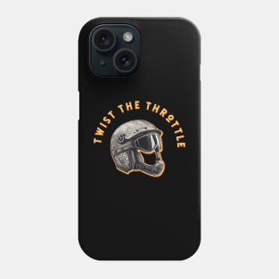 Twist the throttle Phone Case